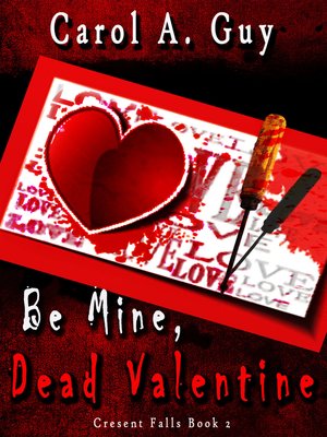 cover image of Be Mine, Dead Valentine